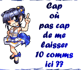 Cap  ou pas cap ??????????